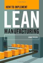 How to Implement Lean Manufacturing