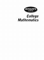 Schaum's Outline of College Mathematics