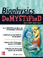 Biophysics DeMYSTiFied