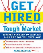 Get Hired in a Tough Market