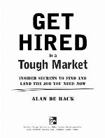 Get Hired in a Tough Market