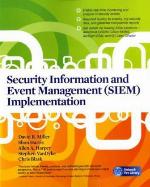Security Information and Event Management (SIEM) Implementation