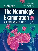 DeMyer's the Neurologic Examination
