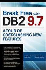 Break Free With Db2 9.7