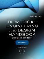 Biomedical Engineering and Design Handbook, Volume 1