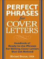 Perfect Phrases for Cover Letters