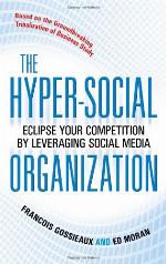 The Hyper-Social Organization