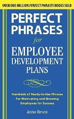 Perfect Phrases for Employee Development Plans