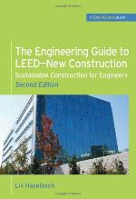 The Engineering Guide to LEED-New Construction
