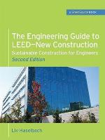 The Engineering Guide to Leed-New Construction