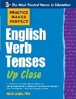 Practice Makes Perfect English Verb Tenses Up Close