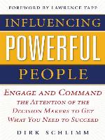 Influencing Powerful People