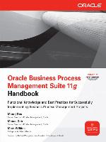Oracle Business Process Management Suite 11g Handbook