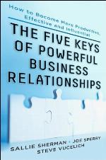 Five Keys to Powerful Business Relationships