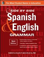 Side-By-Side Spanish and English Grammar, 3rd Edition