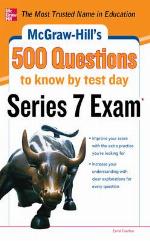 McGraw-Hill's 500 Series 7 Exam Questions to Know by Test Day