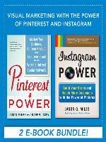 Visual Marketing with the Power of Pinterest and Instagram