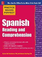 Practice Makes Perfect Spanish Reading and Comprehension