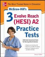 McGraw-Hill's 3 Evolve Reach (Hesi) A2 Practice Tests