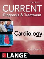 Current Diagnosis and Treatment Cardiology, Fourth Edition