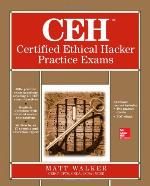 Ceh Certified Ethical Hacker Practice Exams