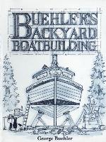 Buehler's Backyard Boatbuilding