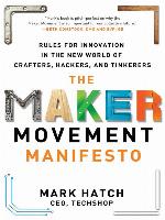 The Maker Movement Manifesto