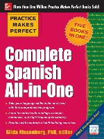 Practice Makes Perfect Complete Spanish All-in-One