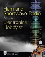 Ham and Shortwave Radio for the Electronics Hobbyist