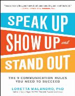 Speak Up, Show Up, and Stand Out