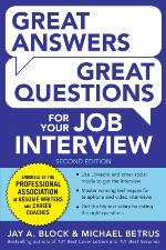 Great Answers, Great Questions for Your Job Interview, 2nd Edition