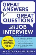 Great Answers, Great Questions For Your Job Interview