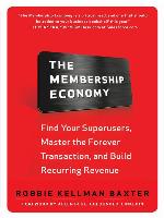 The Membership Economy