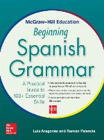 McGraw-Hill Education Beginning Spanish Grammar