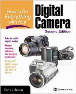 How To Do Everything with Your Digital Camera