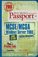 Mike Meyers' MCSE/MCSA Windows Server 2003 Active Directory Certification Passport (Exam 70-294)