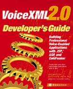 VoiceXML 2.0 Developer's Guide