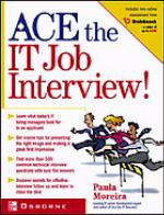 Ace the IT Job Interview!