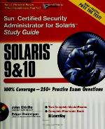 Sun Certified Security Administrator for Solaris 9 &amp; 10 Studsun Certified Security Administrator for Solaris 9 &amp; 10 Study Guide y Guide
