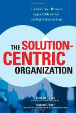 The Solution-Centric Organization