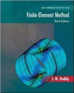 An Introduction to the Finite Element Method