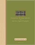Probability, Random Variables, and Random Signal Principles