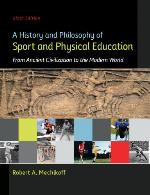 A History and Philosophy of Sport and Physical Education