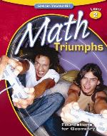 Math Triumphs--Foundations for Geometry