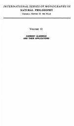 Current algebras and their applications