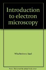 Introduction to electron microscopy.
