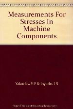Measurements for stresses in machine components