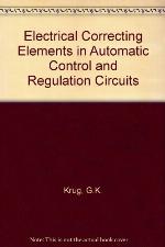 Electrical Correcting Elements in Automatic Control and Regulation Circuits.