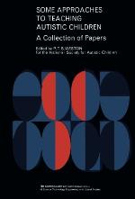 Some approaches to teaching autistic children a collection of papers.