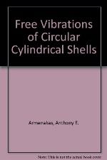 Free Vibrations of Circular Cylindrical Shells
